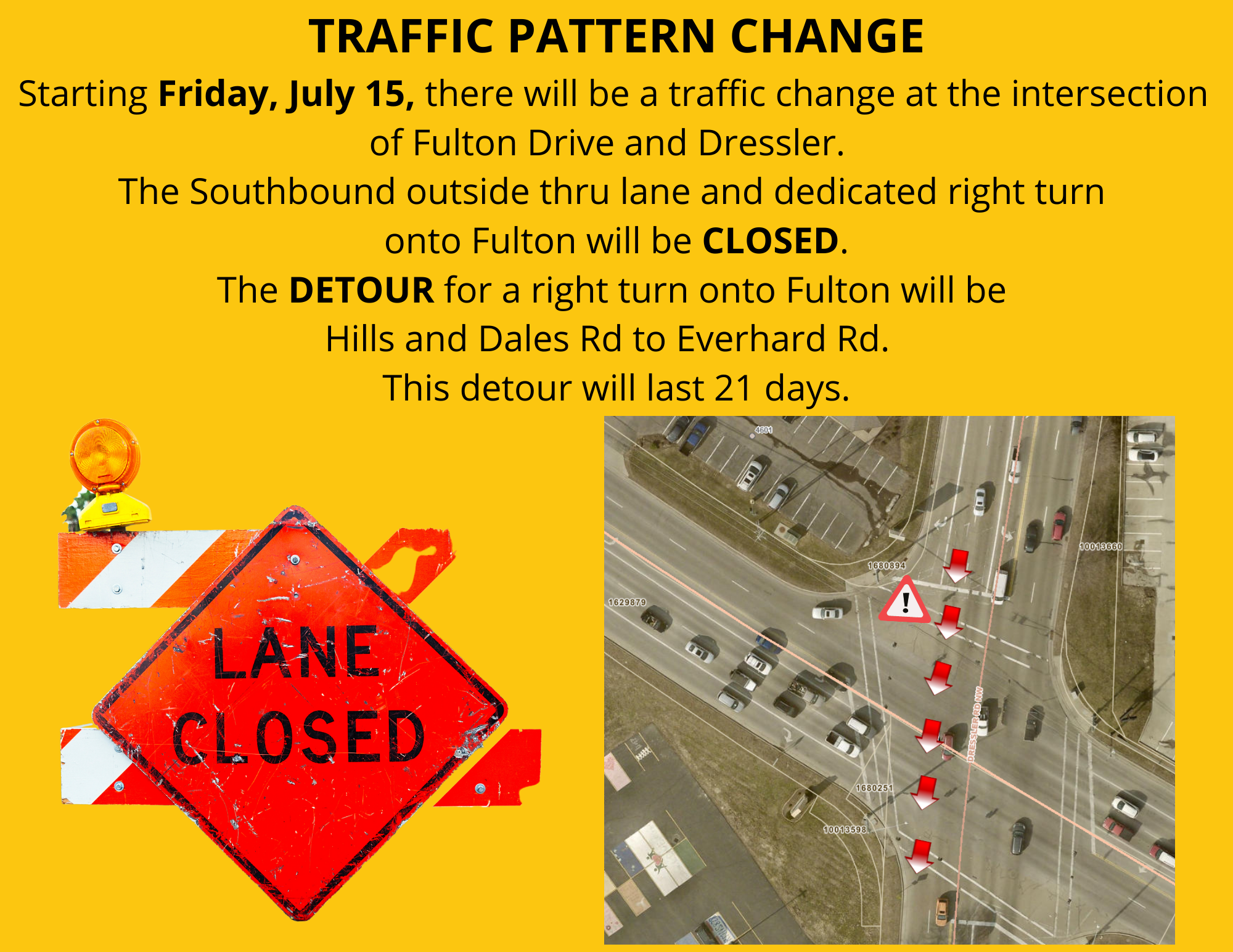 Traffic Pattern Change Fulton & Dressler Intersection Jackson